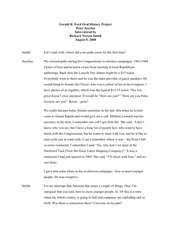 Gerald R. Ford Oral History Project Peter Secchia Interviewed by Richard Norton Smith August 5, 2008 Smith