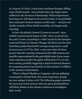 In August of 2003, a Heat Wave Enveloped Europe, Killing Some 35,000 People—More Deaths Than Any Single Nation Suffered in the Invasion of Normandy