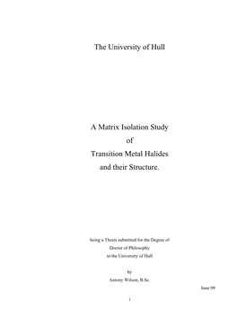 The University of Hull a Matrix Isolation Study of Transition Metal