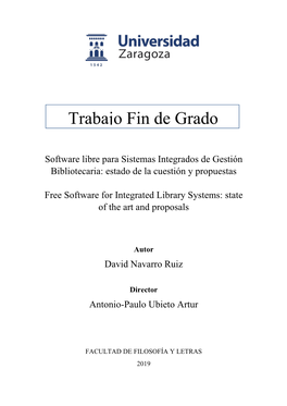 Software Libre Para Sistemas Integrados De Gestión Bibliotecaria: Estado De La Cuestión Y Propuestas