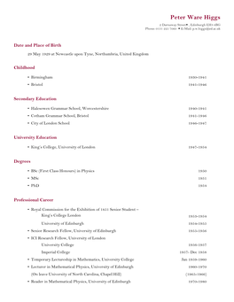 Peter Ware Higgs 2 Darnaway Street— , Edinburgh EH3 6BG Phone: 0131 225 7060 — E-Mail: P.W.Higgs@Ed.Ac.Uk