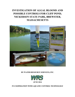 Investigation of Algal Blooms and Possible Controls for Cliff Pond, Nickerson State Park, Brewster, Massachusetts