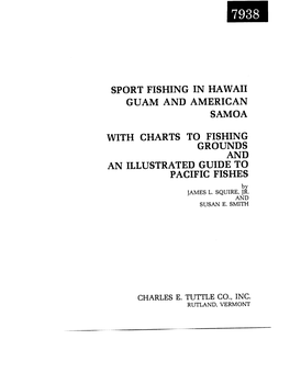 Sport Fishing in Hawaii Guam and American Samoa with Charts to Fishing Grounds and an Illustrated Guide to Pacific Fishes