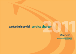 Carta Dei Servizi. Service Charter