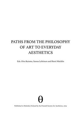 Paths from the Philosophy of Art to Everyday Aesthetics