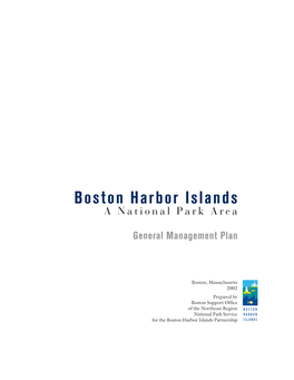Boston Harbor Islands a National Park Area General Management Plan