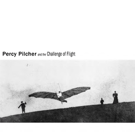 Percy Piltcher and the Challenge of Flight