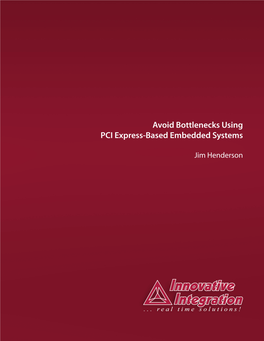 Avoiding Bottlenecks Using Pcie in Embedded Systems