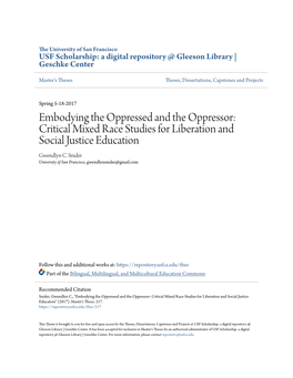 Embodying the Oppressed and the Oppressor: Critical Mixed Race Studies for Liberation and Social Justice Education Gwendlyn C