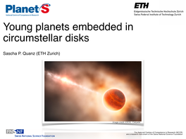 Young Planets Embedded in Circumstellar Disks