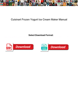 Cuisinart Frozen Yogurt Ice Cream Maker Manual