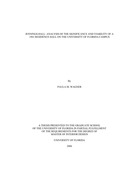 Jennings Hall: Analysis of the Significance and Viability of a 1961 Residence Hall on the University of Florida Campus