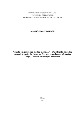 O Ambiente Gingado E Narrado a Partir Da Capoeira Angola: Tecendo Conexões Entre Corpo, Cultura E Educação Ambiental