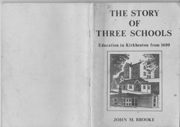 The Story Three Schools