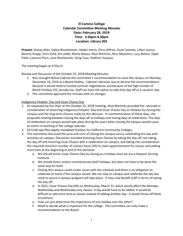 El Camino College Calendar Committee Meeting Minutes Date: February 28, 2019 Time: 3:30Pm-4:30Pm Location: Library 202