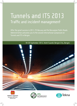 Tunnels and ITS 2013 Traffic and Incident Management