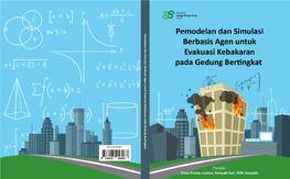 Pemodelan Dan Simulasi Berbasis Agen Untuk Evakuasi Kebakaran Pada Gedung Bertingkat