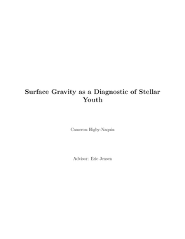 Surface Gravity As a Diagnostic of Stellar Youth