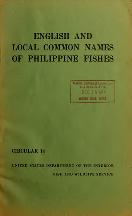 Circular 14. English and Local Common Names of Philippine Fishes