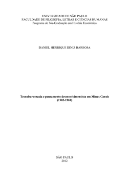 UNIVERSIDADE DE SÃO PAULO FACULDADE DE FILOSOFIA, LETRAS E CIÊNCIAS HUMANAS Programa De Pós-Graduação Em História Econômica