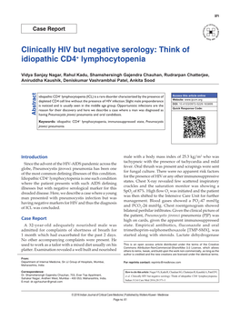 Think of Idiopathic CD4+ Lymphocytopenia