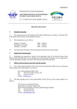 Attachment 2 MEETING BULLETIN 1. Schedule of Meeting 1.1 The