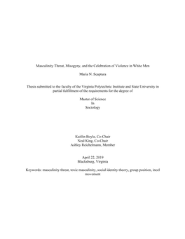 Masculinity Threat, Misogyny, and the Celebration of Violence in White Men Maria N. Scaptura Thesis Submitted to the Faculty Of