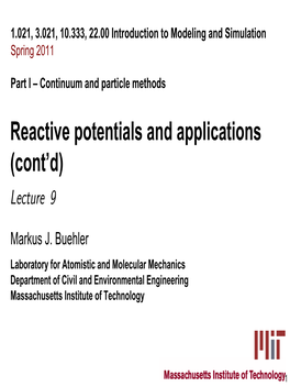 Part I Lecture 9 Reactive Potentials and Applications