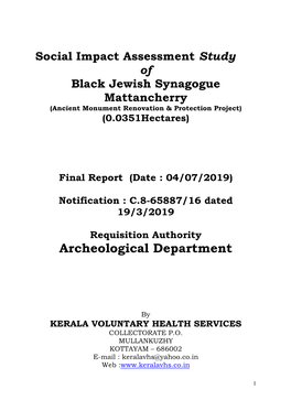 Social Impact Assessment Study of Black Jewish Synagogue Mattancherry (Ancient Monument Renovation & Protection Project) (0.0351Hectares)