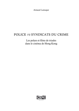 Police Vs Syndicats Du Crime