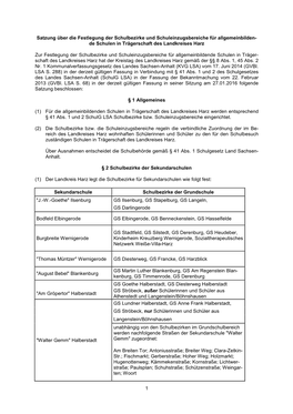 Satzung Über Die Festlegung Der Schulbezirke Und Schuleinzugsbereiche Für Allgemeinbilden- De Schulen in Trägerschaft Des Landkreises Harz