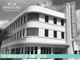 History of the Streamline Hotel