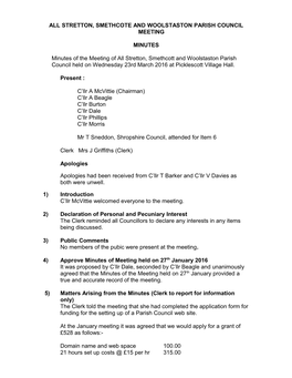 ALL STRETTON, SMETHCOTE and WOOLSTASTON PARISH COUNCIL MEETING MINUTES Minutes of the Meeting of All Stretton, Smethcott And