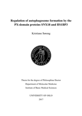 Regulation of Autophagosome Formation by the PX-Domain Proteins SNX18 and HS1BP3