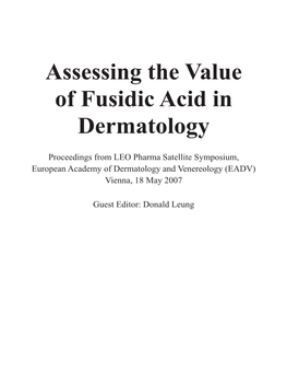 Assessing the Value of Fusidic Acid in Dermatology Donald Y