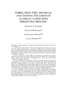 Pebble Mine: Fish, Minerals, and Testing the Limits of Alaska’S “Large Mine Permitting Process”