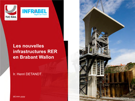 Les Nouvelles Infrastructures RER En Brabant Wallon