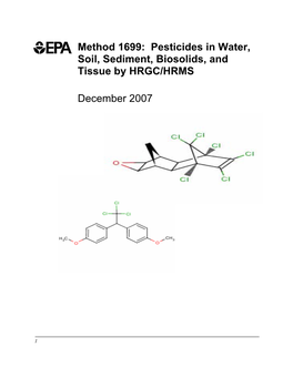 Pesticides in Water, Soil, Sediment, Biosolids, and Tissue by HRGC/HRMS