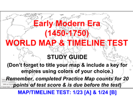 Early Modern Era (1450-1750) WORLD MAP & TIMELINE TEST