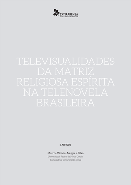 Televisualidades Da Matriz Religiosa Espírita Na Telenovela Brasileira