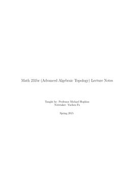 (Advanced Algebraic Topology) Lecture Notes