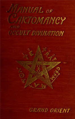 A Manual of Cartomancy, Fortune-Telling and Occult Divination