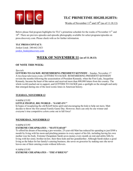 TLC PRIMETIME HIGHLIGHTS: Weeks of November 11Th and 18Th (As of 11.18.13)