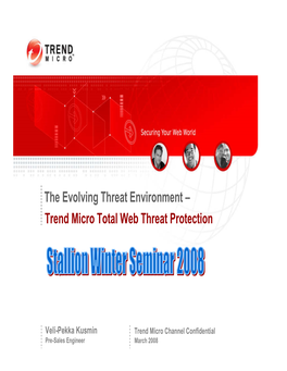 The Evolving Threat Environment – Trend Micro Total Web Threat Protection