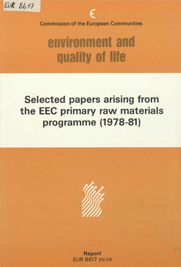 Selected Papers Arising from the EEC Primary Raw Materials Programme (1978-81)