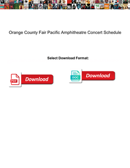 Orange County Fair Pacific Amphitheatre Concert Schedule