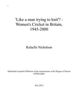 'Like a Man Trying to Knit'? : Women's Cricket in Britain, 1945-2000