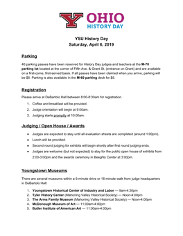 YSU History Day Saturday, April 6, 2019 Parking Registration Judging / Open House / Awards Youngstown Museums