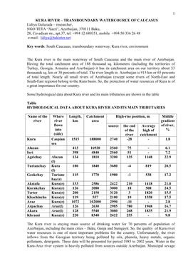 KURA RIVER – TRANSBOUNDARY WATERCOURCE of CAUCASUS Lidiya Guluzada – Researcher, NGO TETA “Xazri”, Azerbaijan, 370111 Baku, 28, Cavadxan Str., Apt.37, Tel