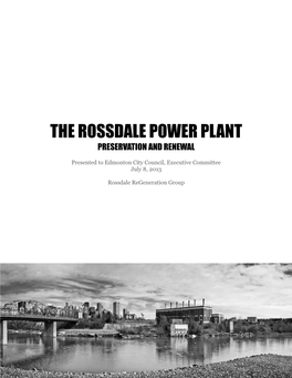 The Rossdale Power Plant Preservation and Renewal